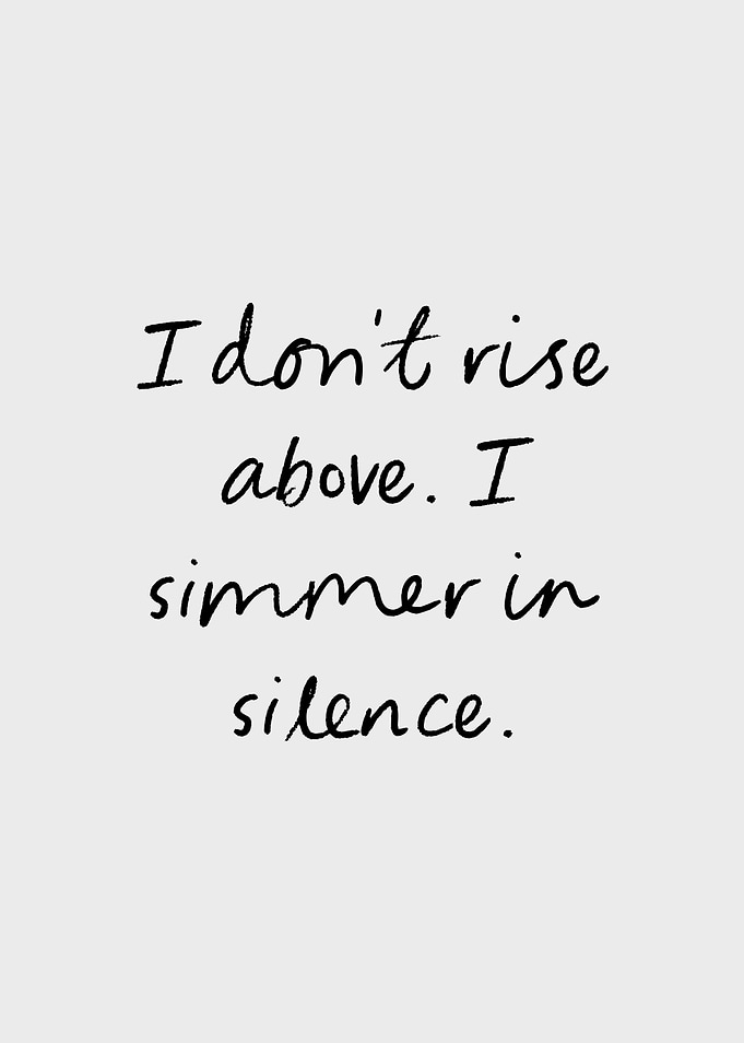 Simmer in Silence Quote