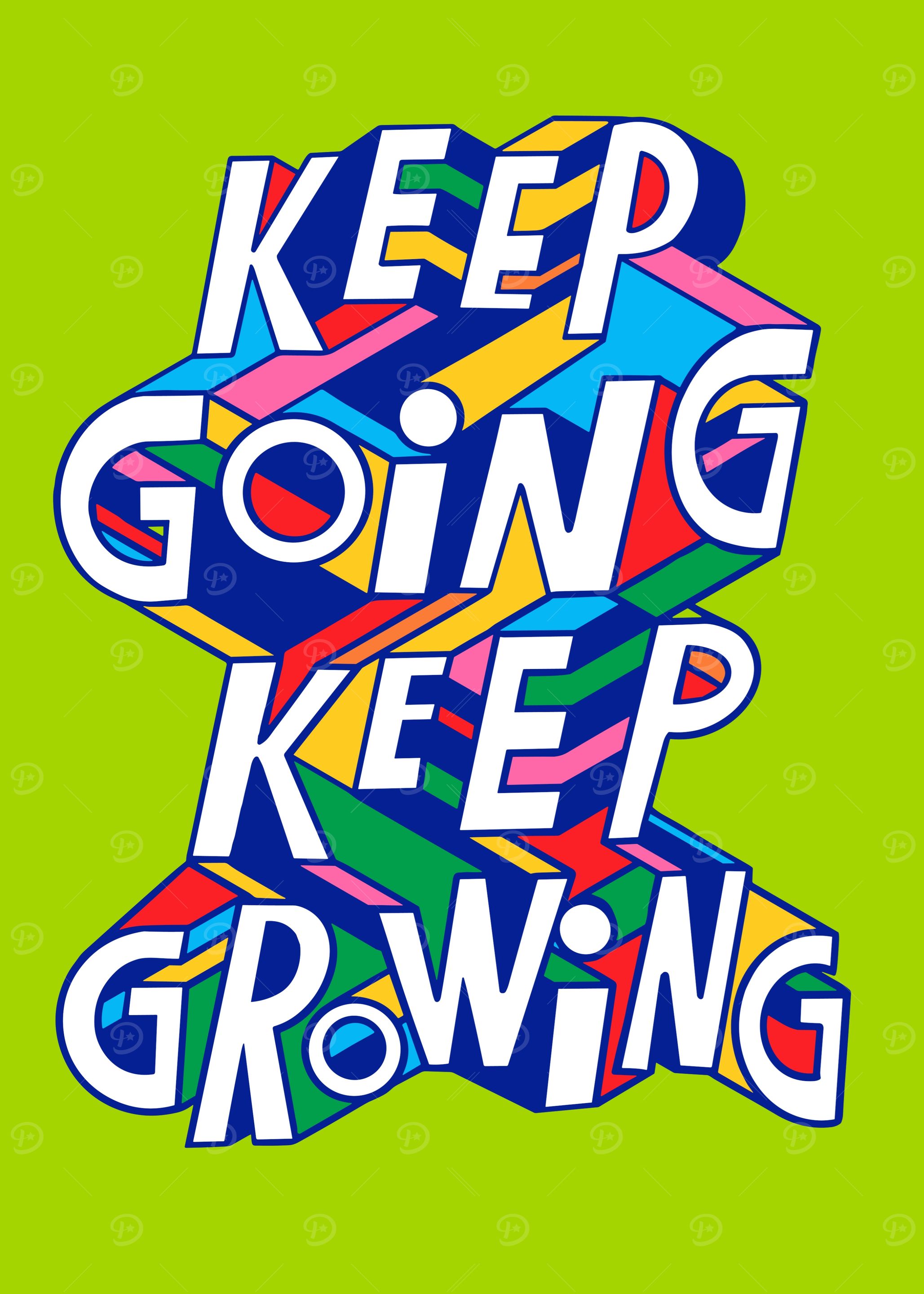 Keep Going, Keep Growing Typography Art
