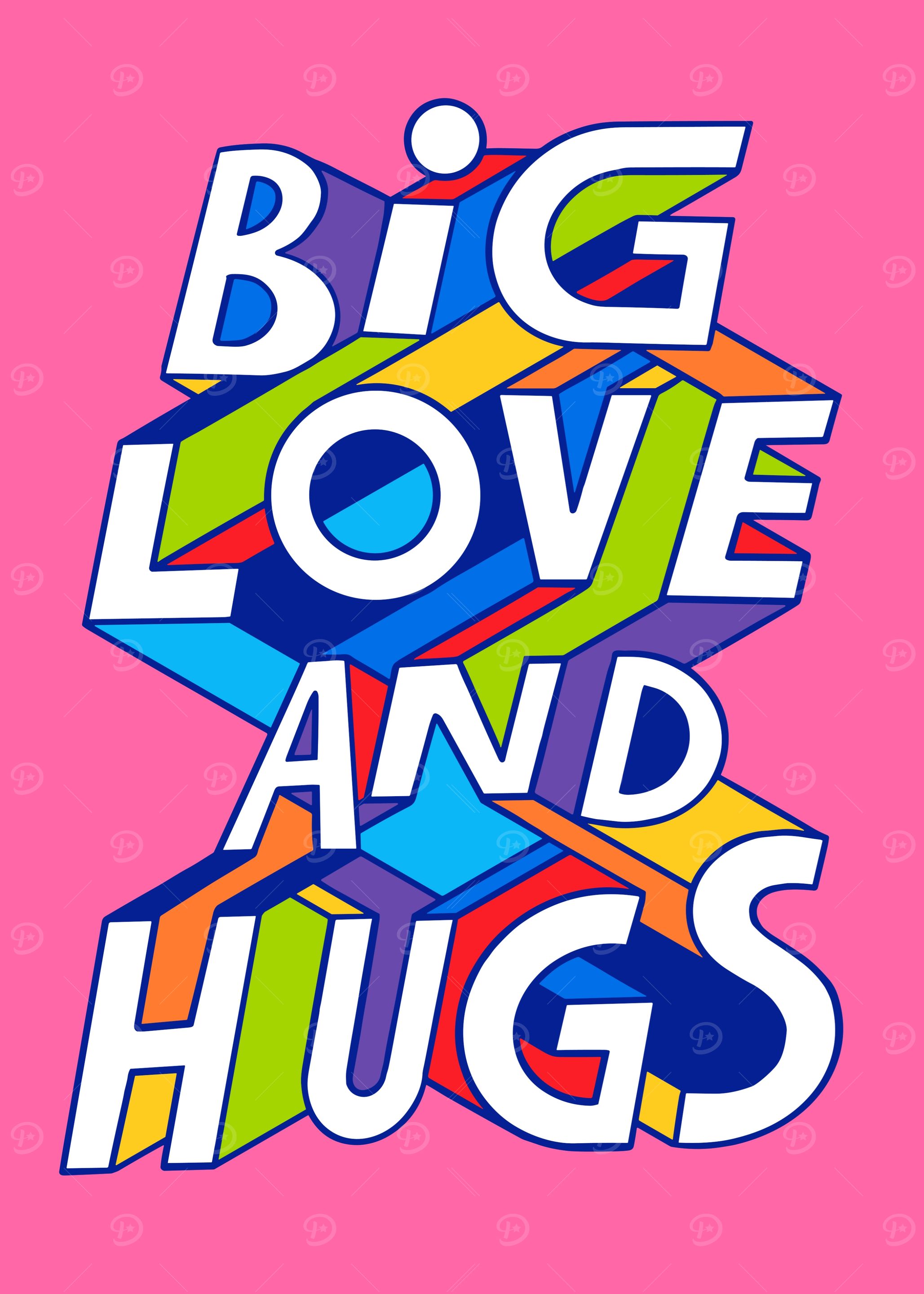 Big Love and Hugs Typography Art