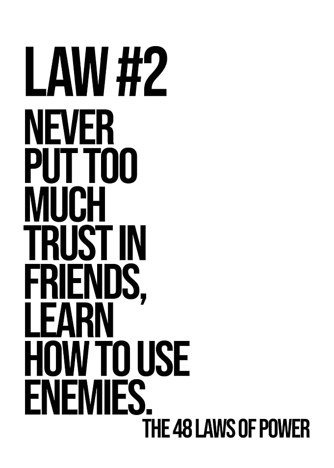Law #2: Trust and Enemies