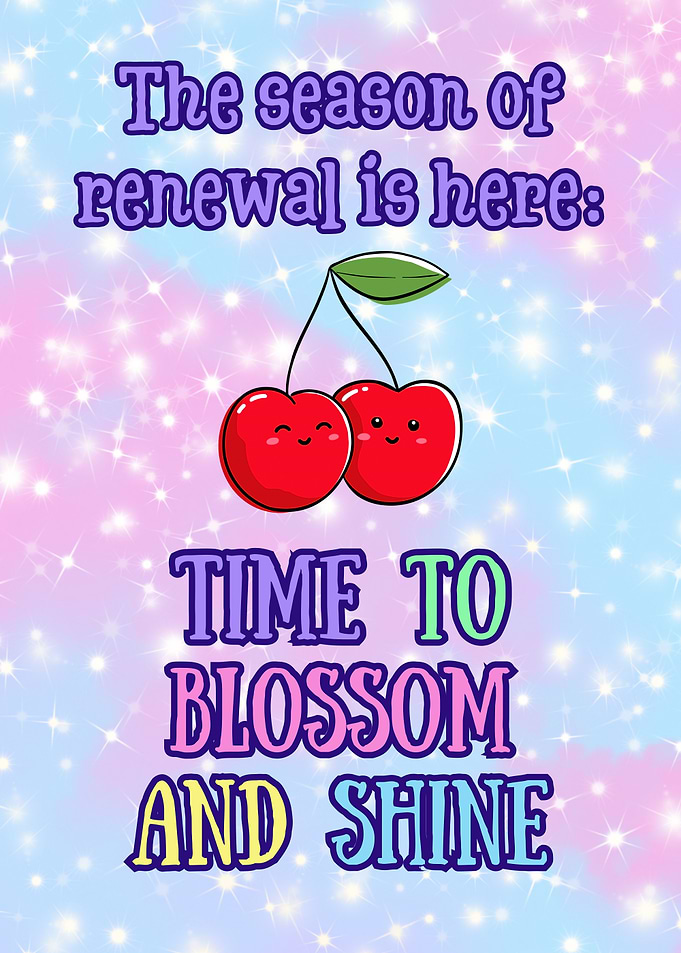 Season of Renewal: Blossom and Shine