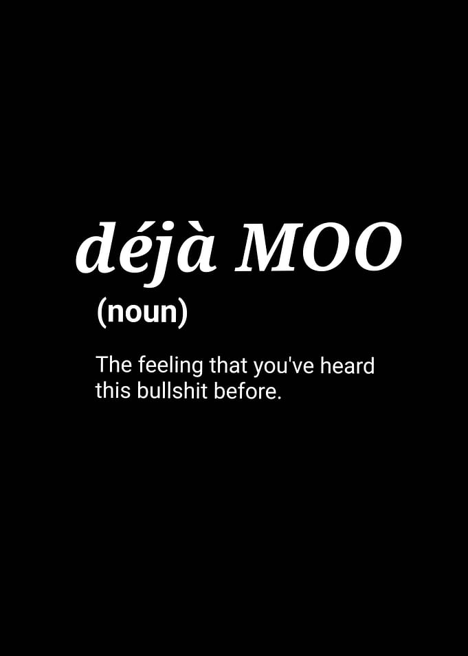 Déjà Moo – Funny Definition Design for Bullshit Survivors