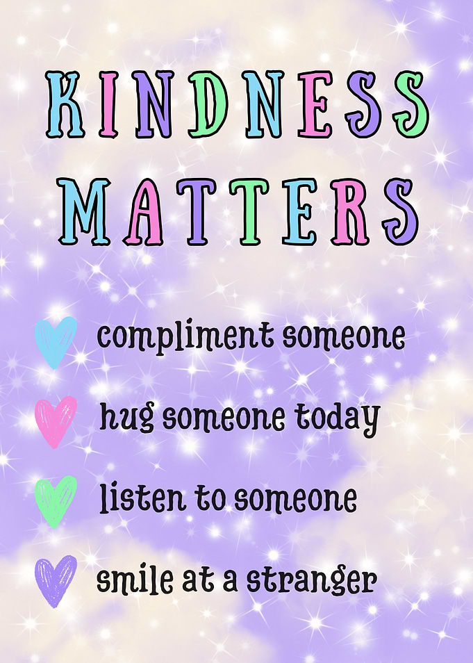 Kindness Matters Inspirational Poster