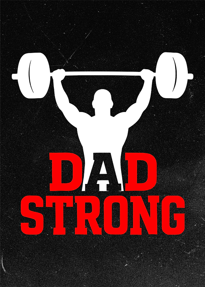 Dad Strong Weightlifting Graphic