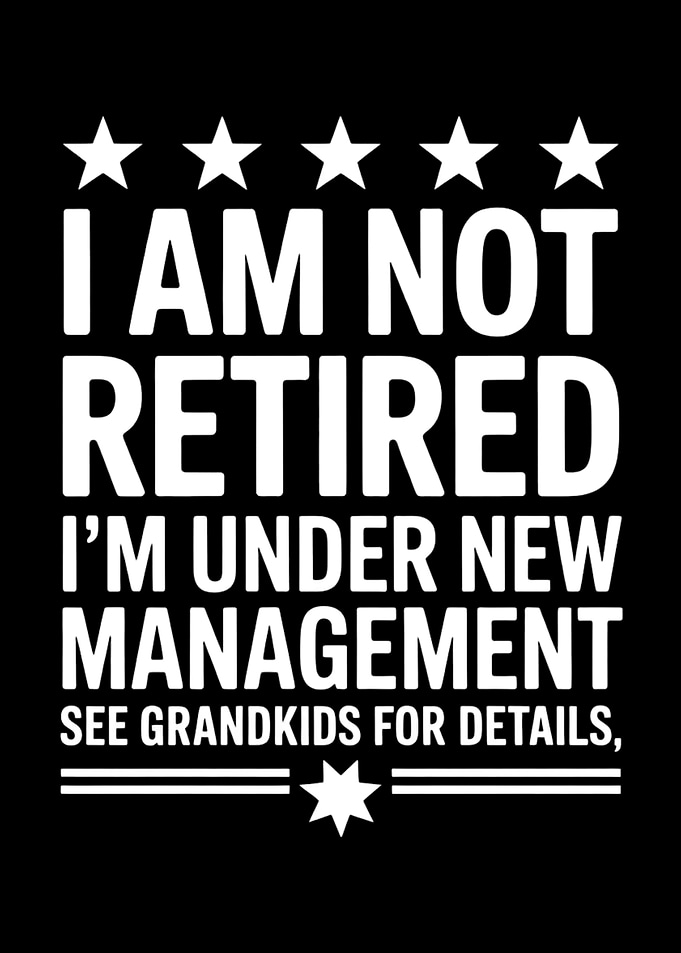 Retired Grandparent Funny