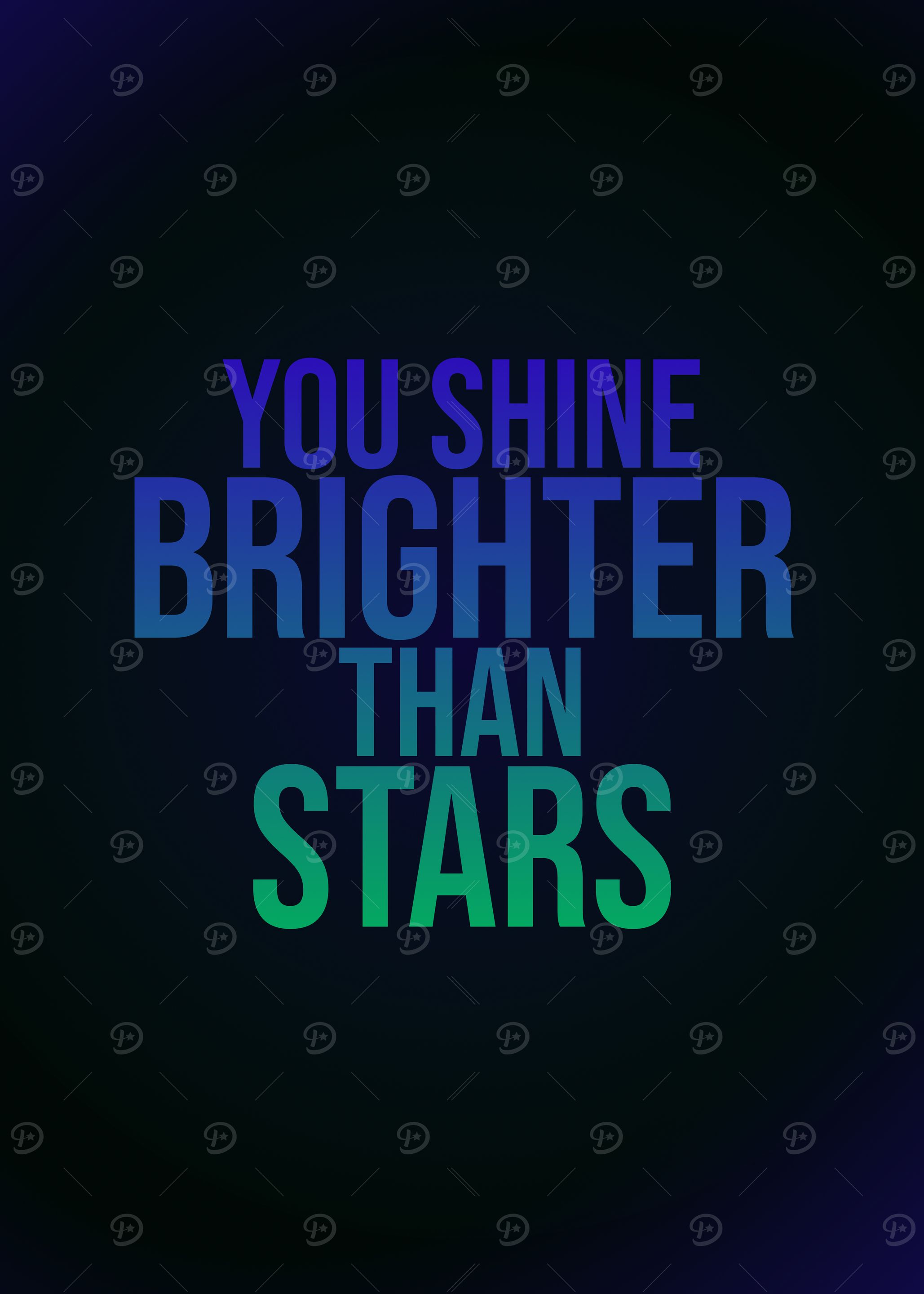 You Shine Brighter Than Stars Beautiful Motivational Text Art
