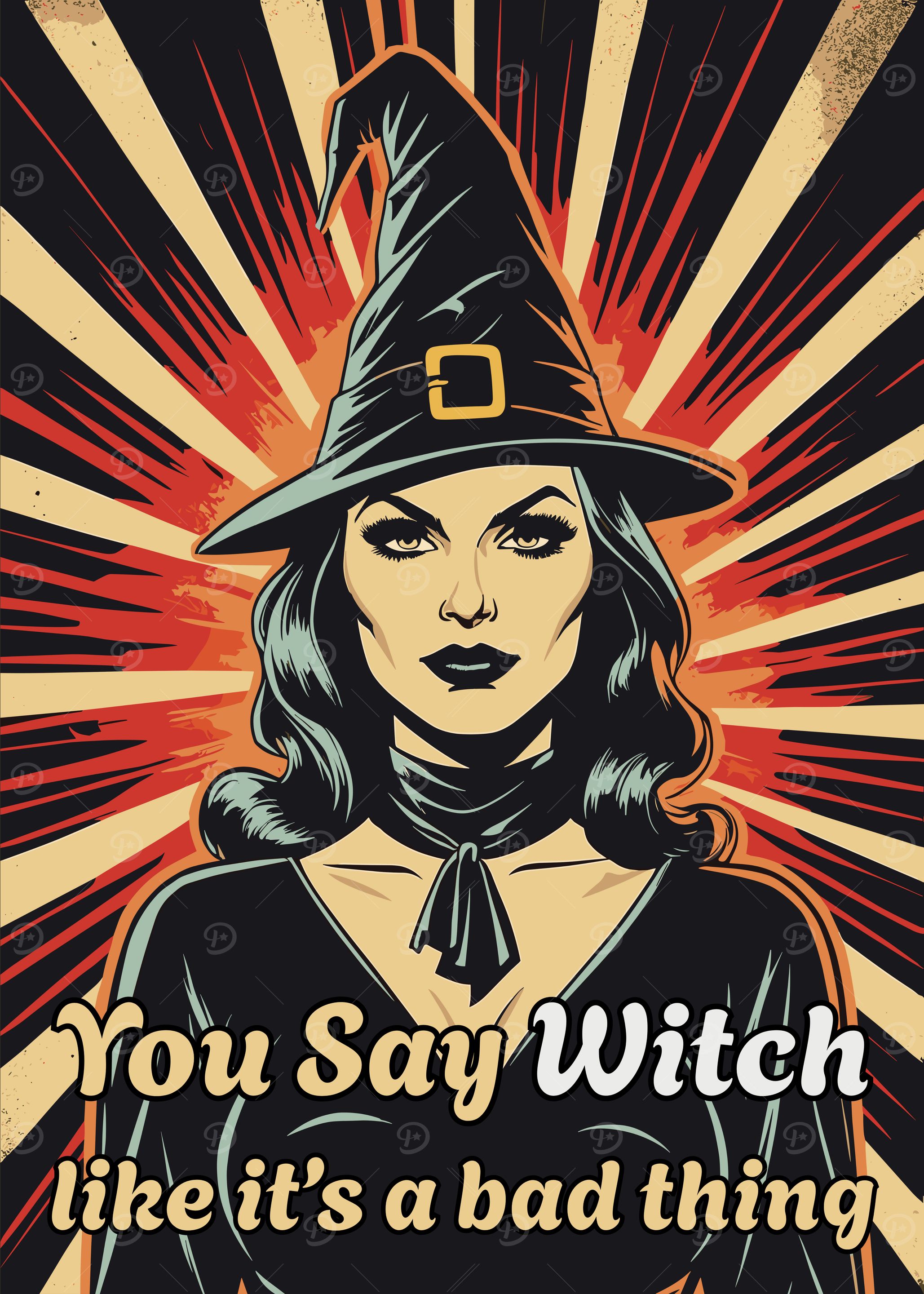 you say witch like its a bad thing