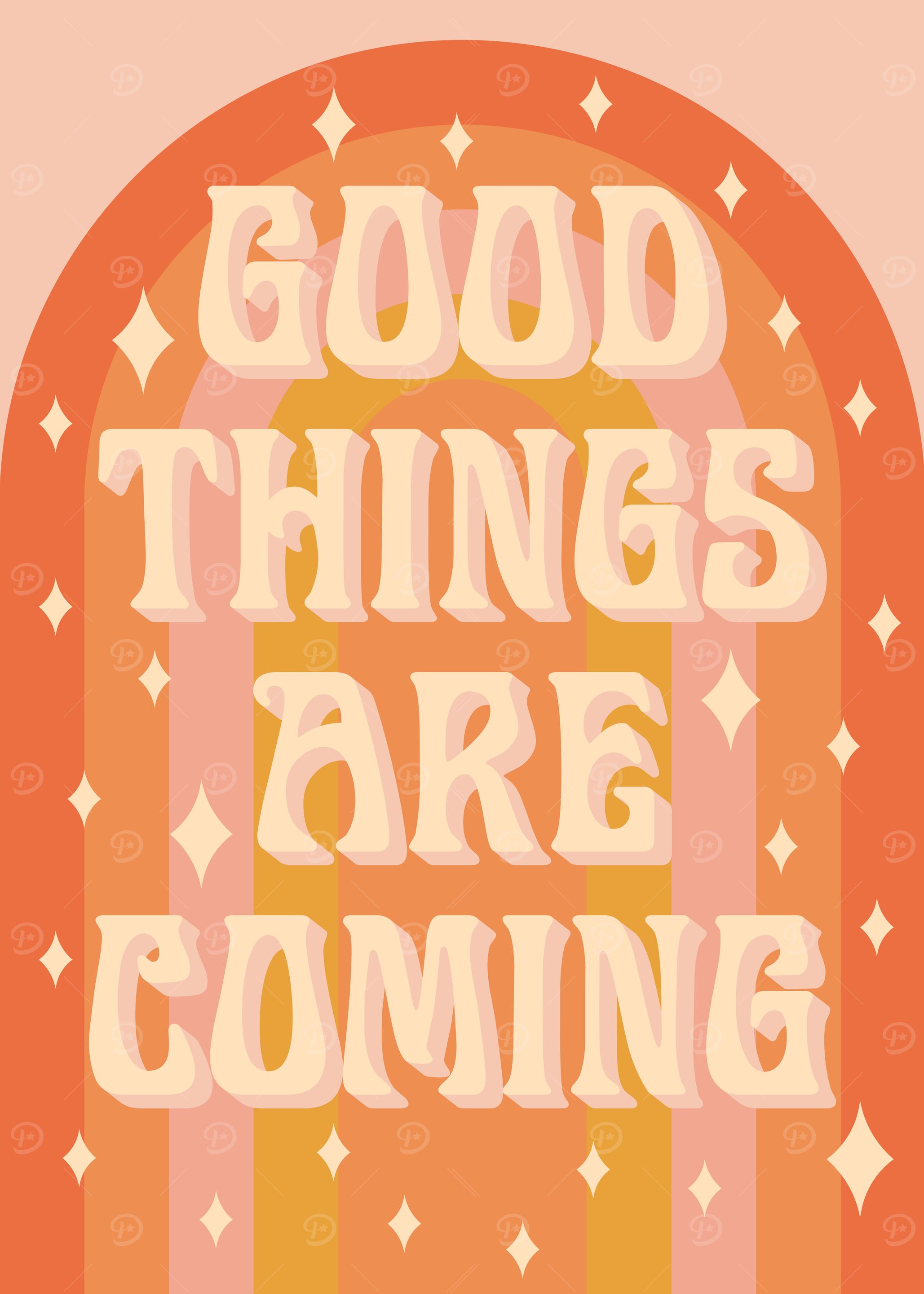 Good Things Are Coming Art. retro art print