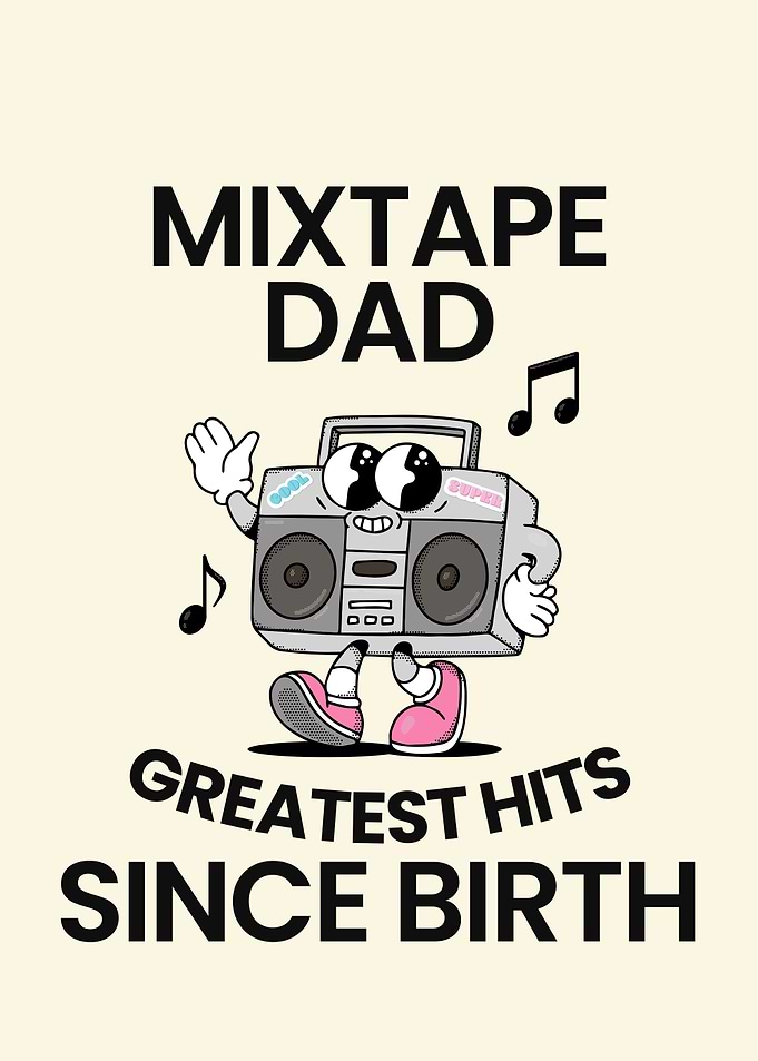 Mixtape Dad Greatest Hits