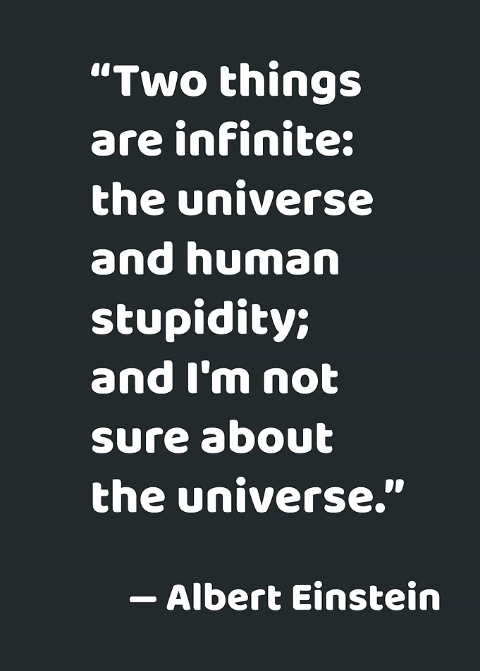 Einstein Quote: Universe and Stupidity