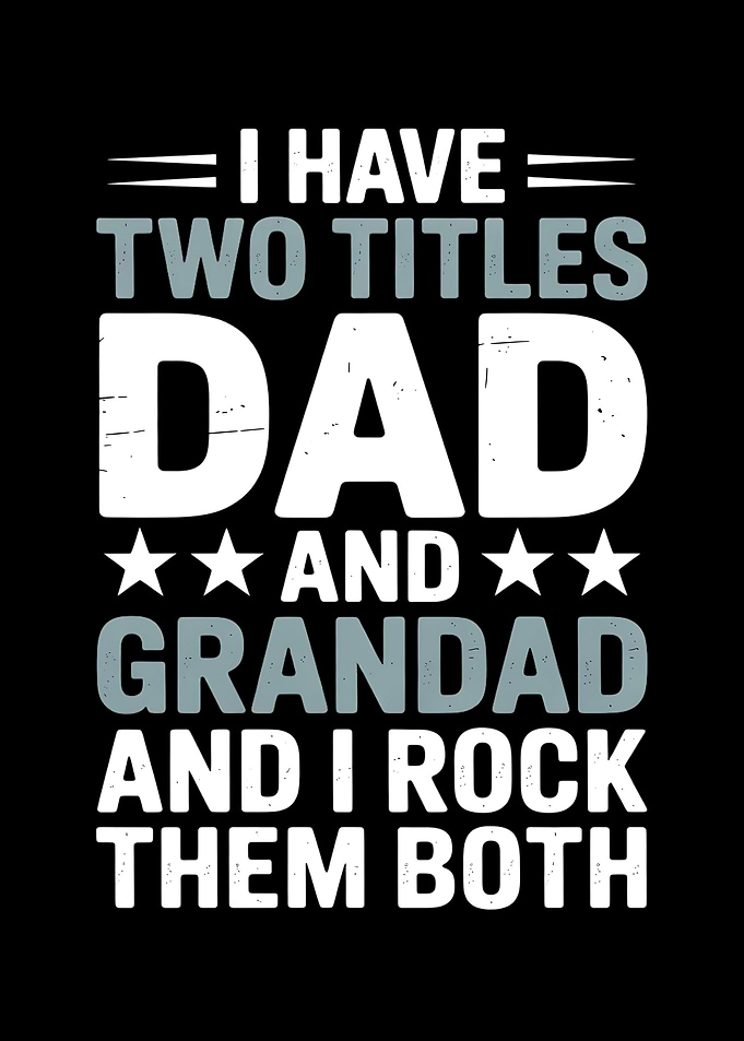 Funny Dad and Grandad