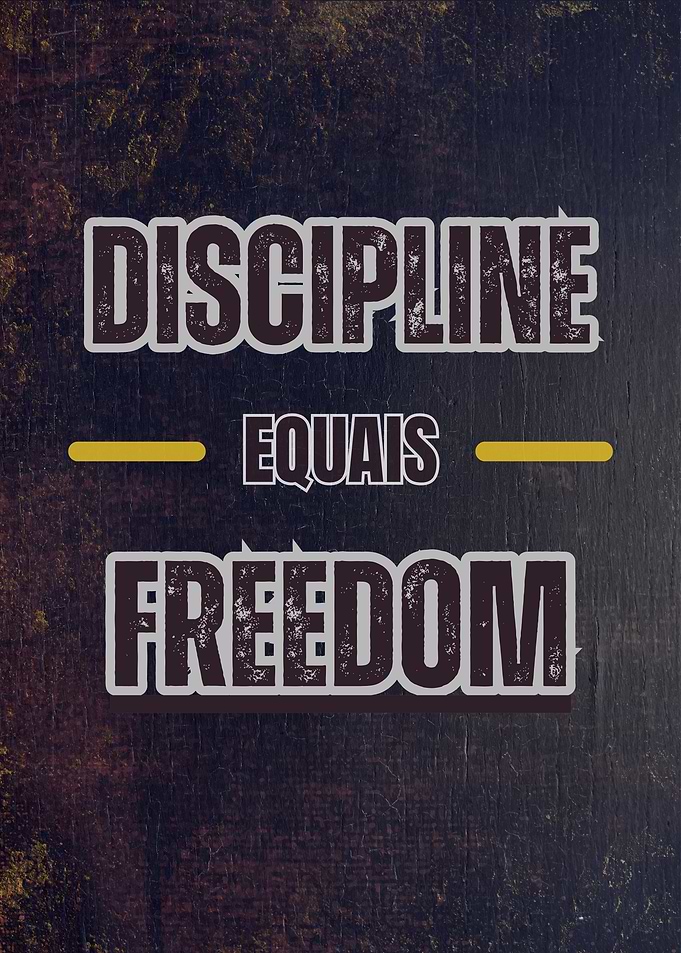 Discipline Equals Freedom Motivational Poster