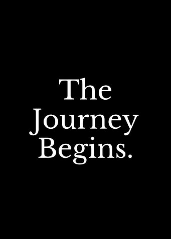The Journey Begins Text Art