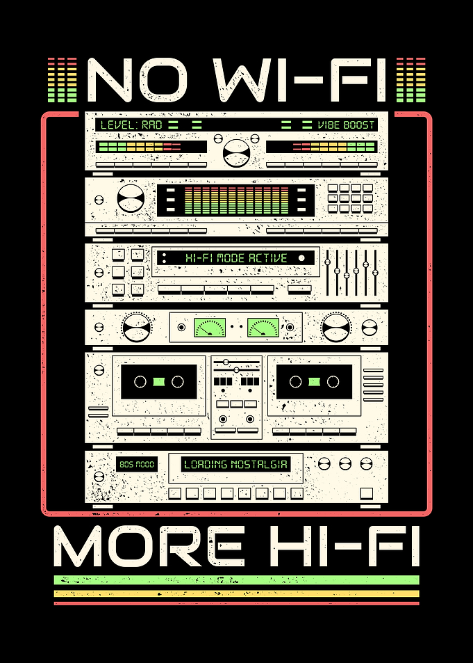 No Wi-Fi More Hi-Fi