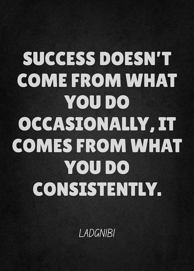 Success Through Consistency Quote