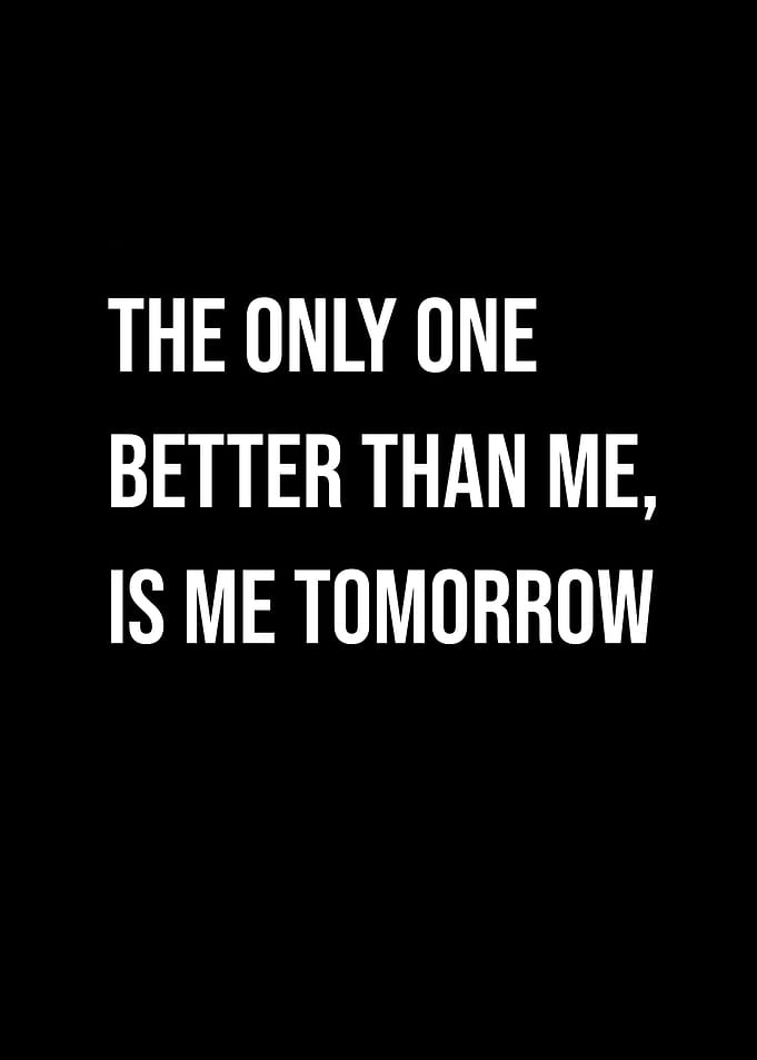 'The only one better than me' Quote Black Style