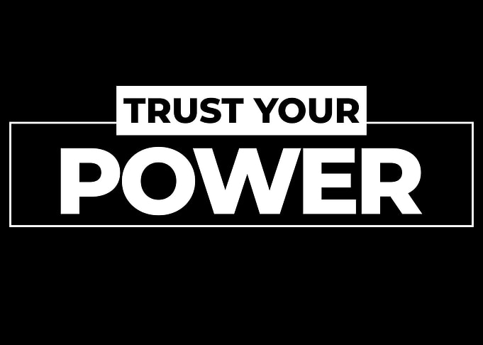 Trust Your Power Text Art