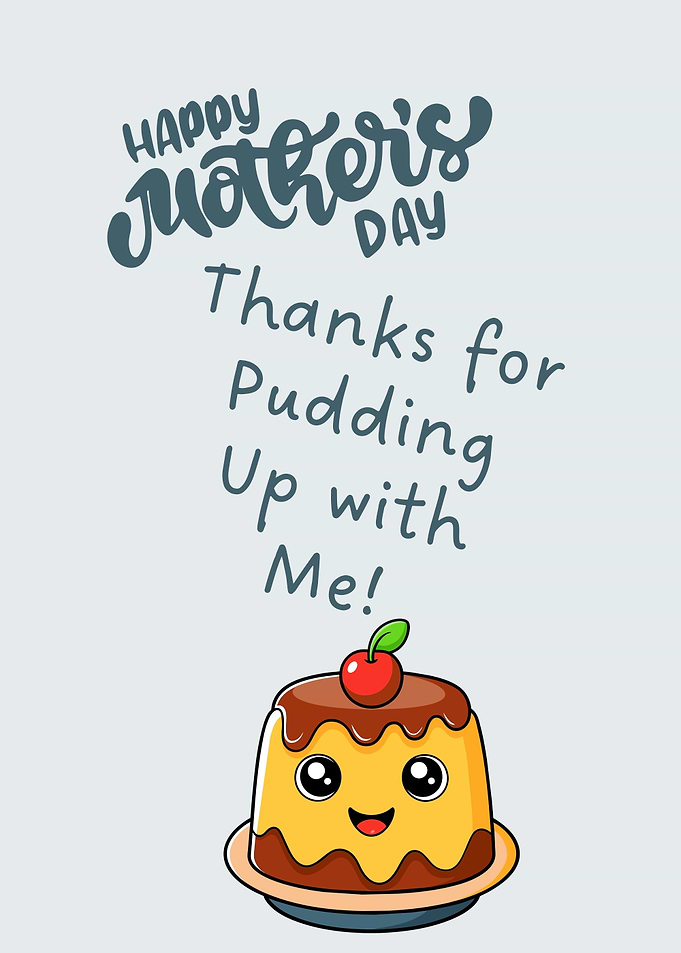 Happy Mother's Day Pudding Poster