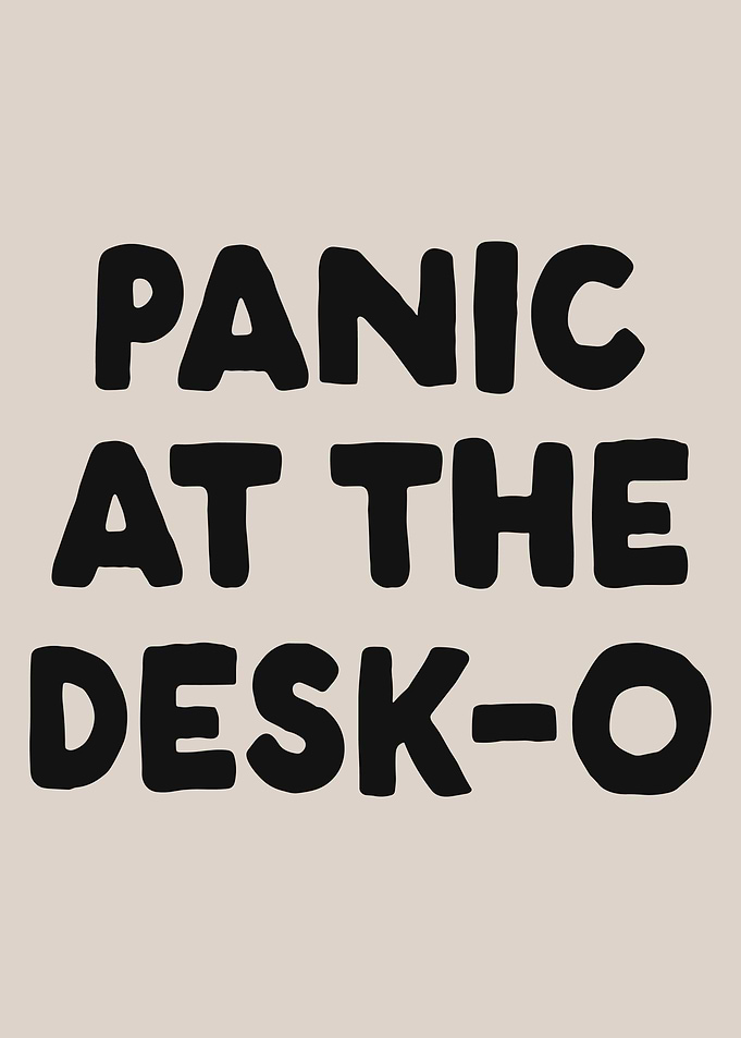 Panic at the Desk-O Text Art