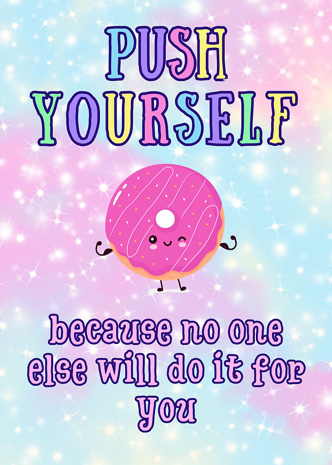 Motivational Donut Cartoon - push yourself