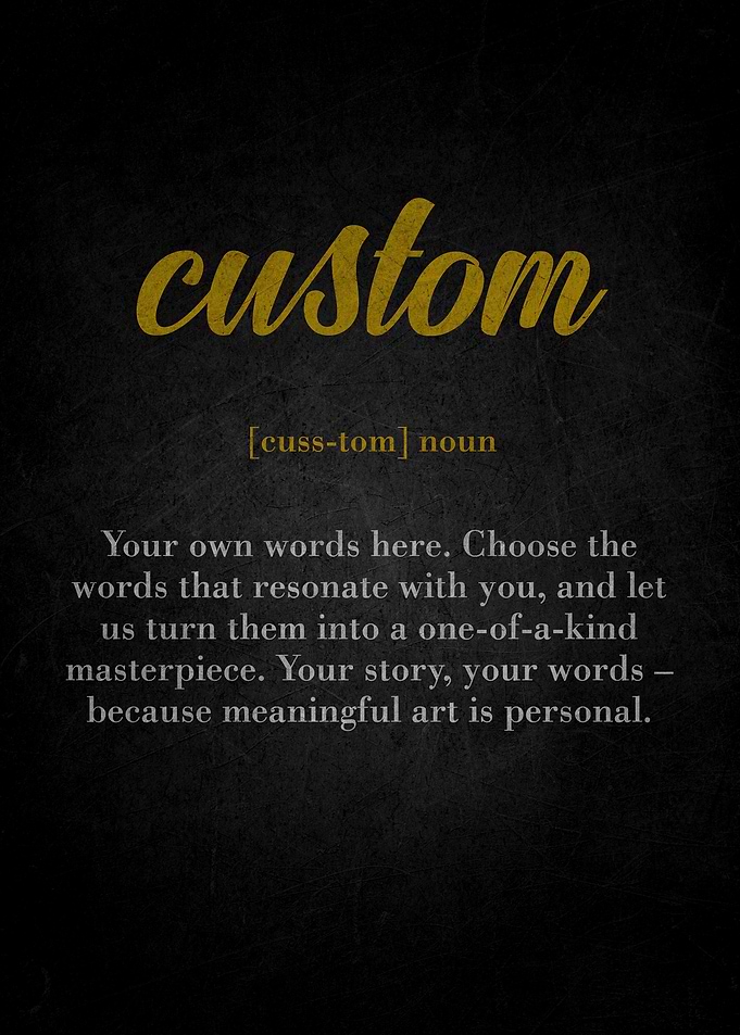Custom Definition Art