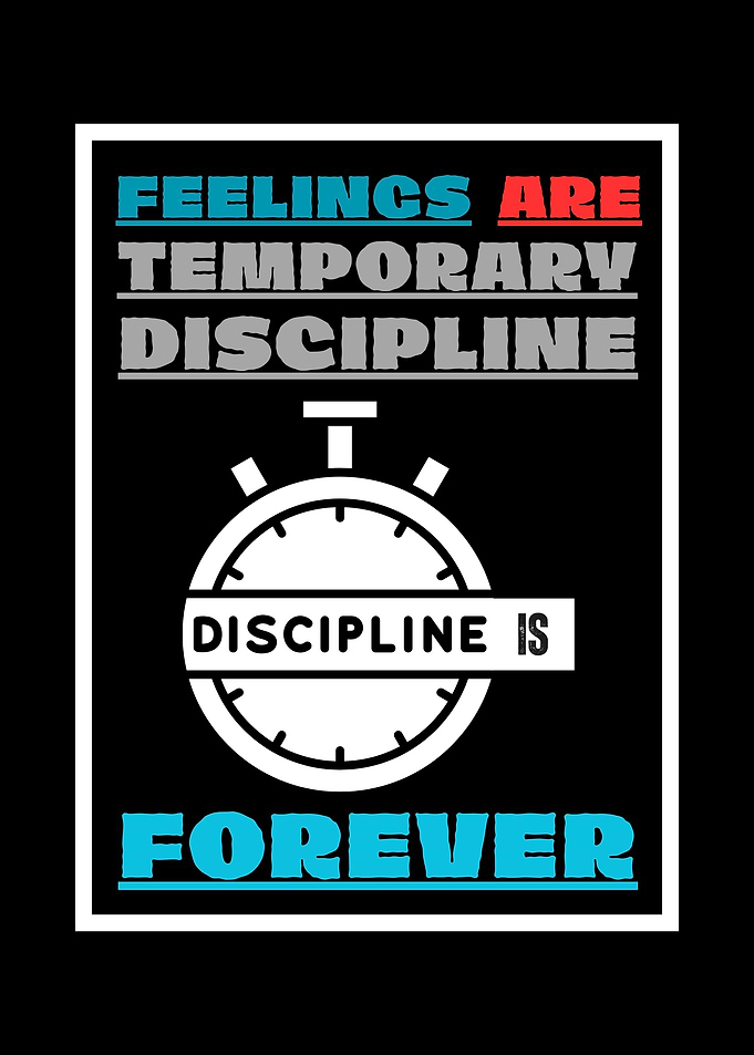 Discipline is Forever Motivational Poster