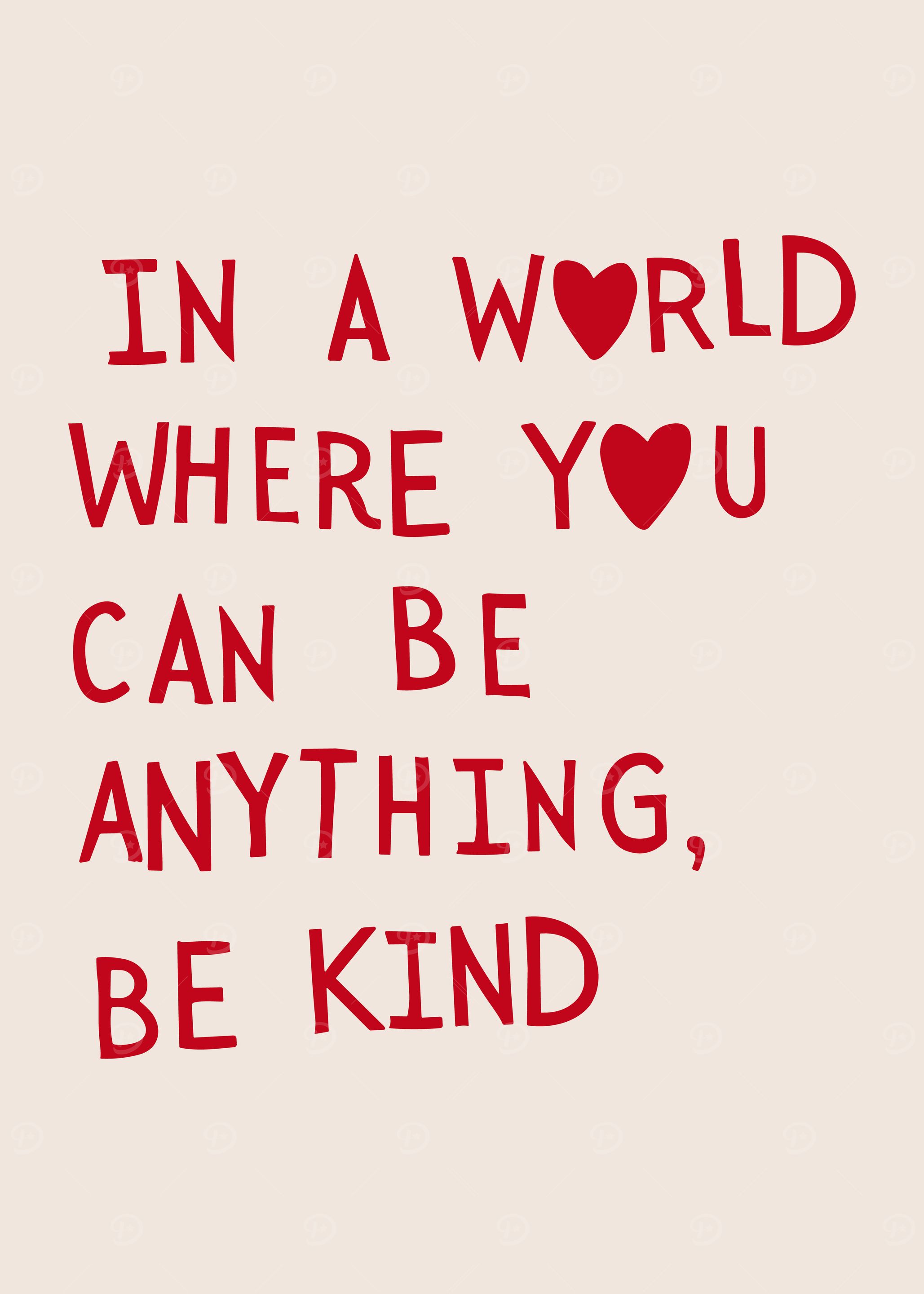 Be Kind Inspirational Quote