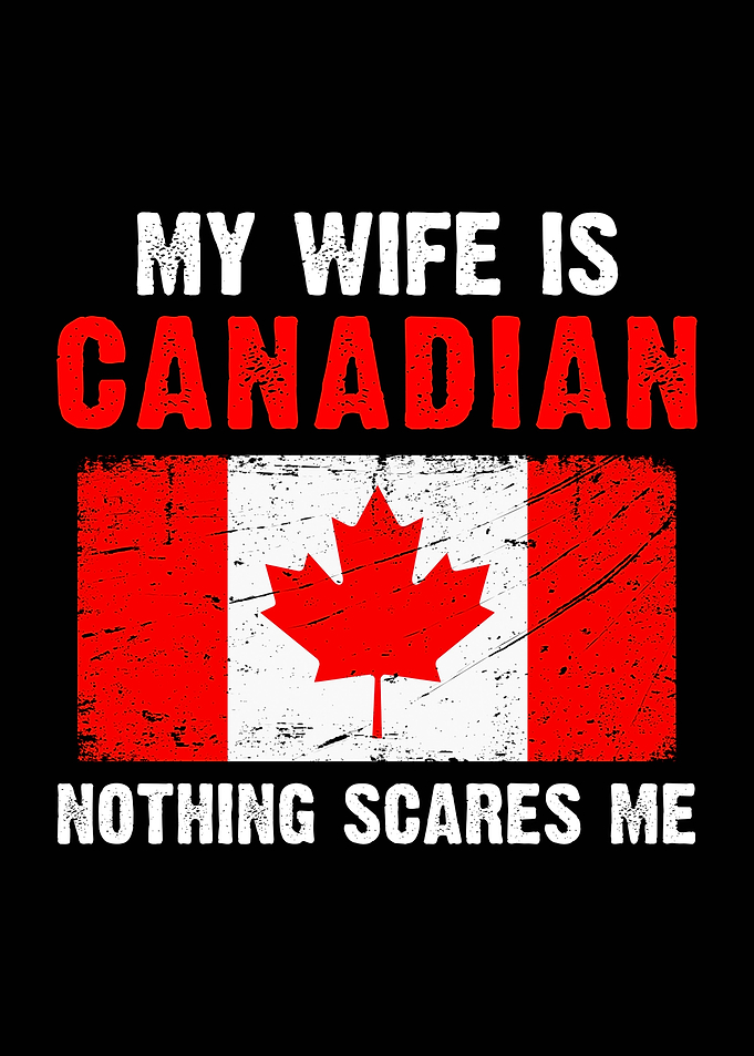 My Wife is Canadian