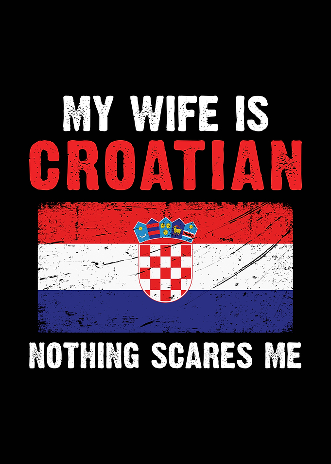 My Wife is Croatian