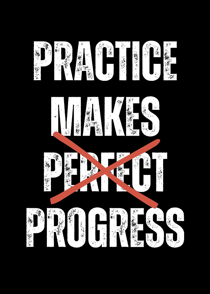 Practice Makes Progress Motivational