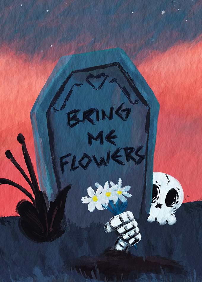 Bring Me Flowers Tombstone Art