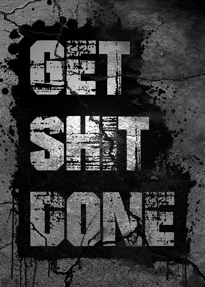 Get Shit Done - Motivational Text