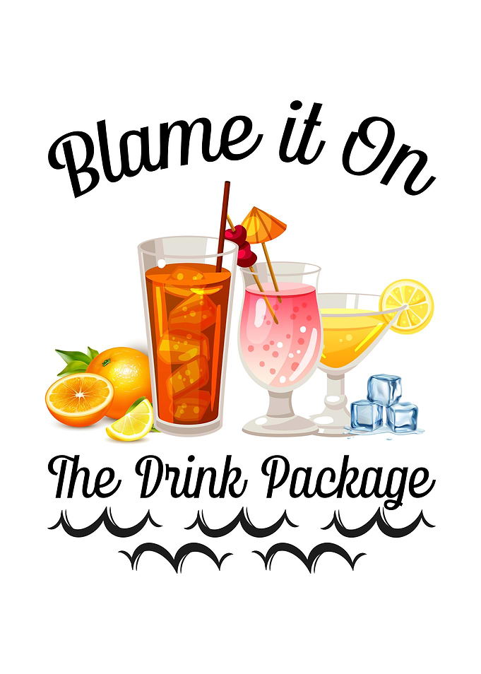 Blame it on the Drink Package Summer Graphic