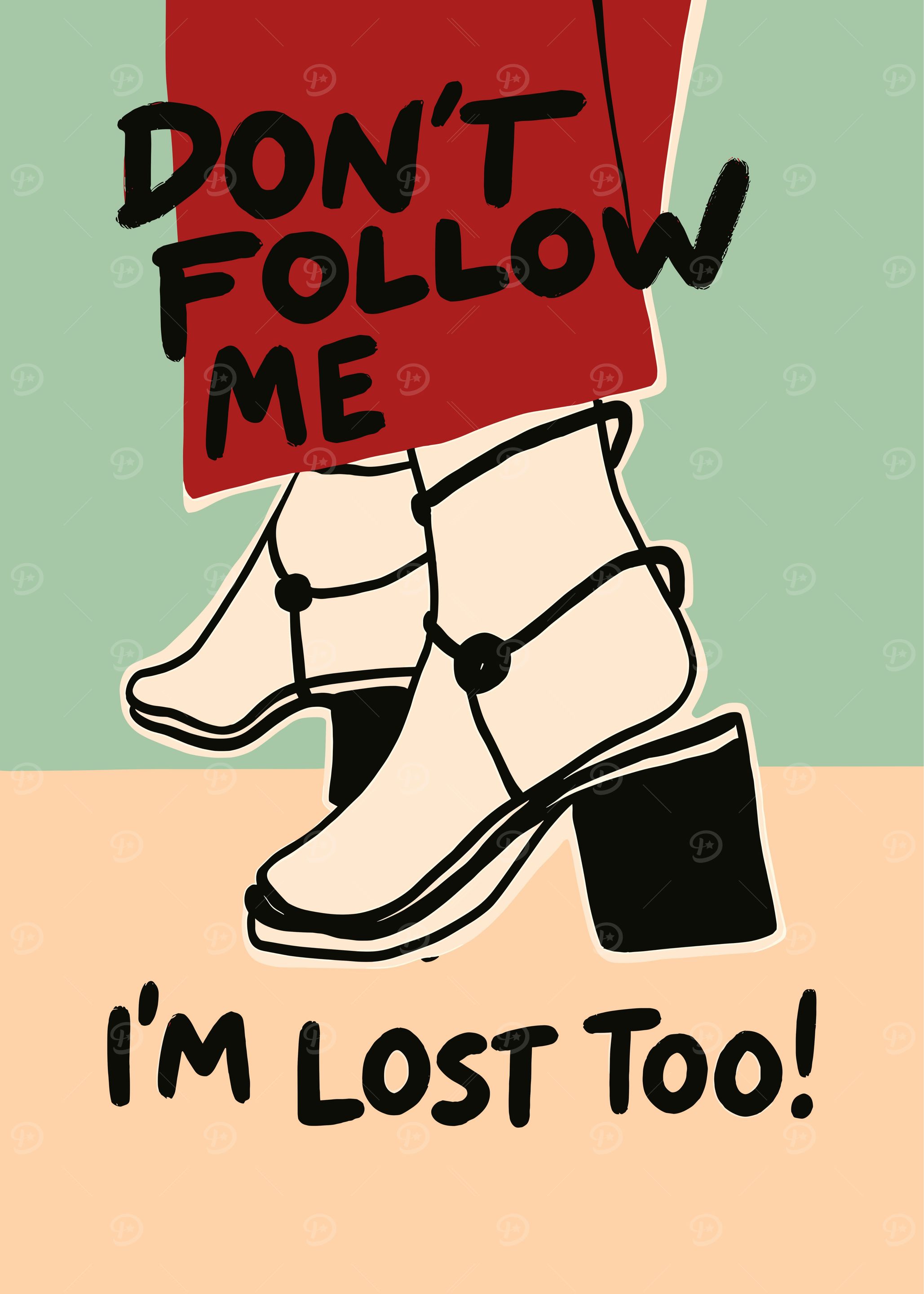 Don't Follow Me, I'm Lost Too!