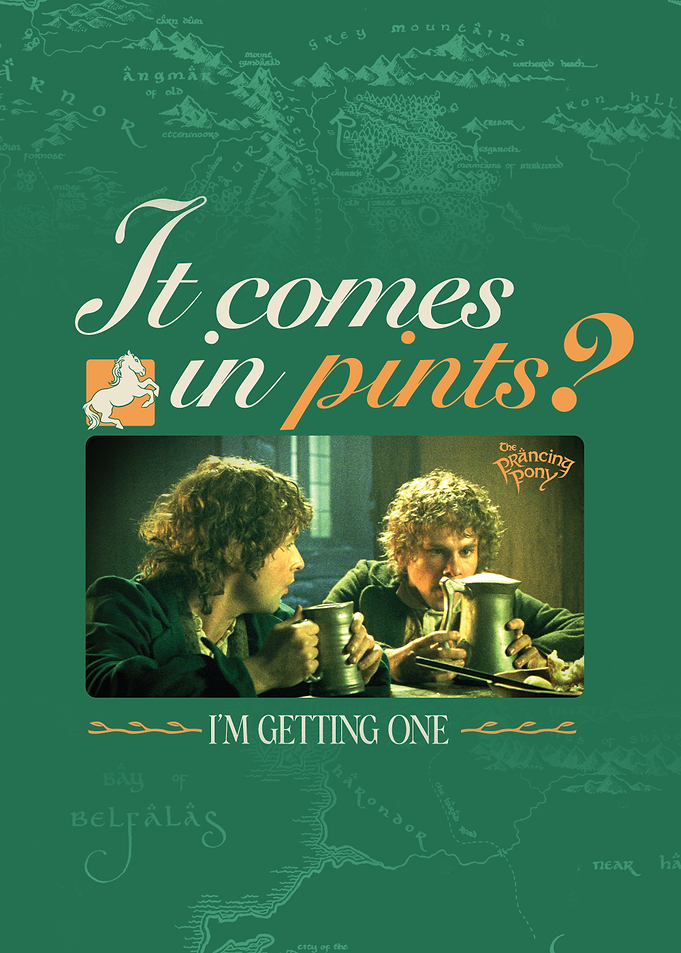 TLOTR It Comes in Pints? Green