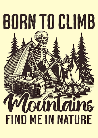 Funny Skeleton Hiking Born to Climb Mountains