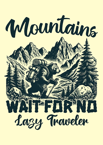Hiking Bear Mountains Wait for No Traveler