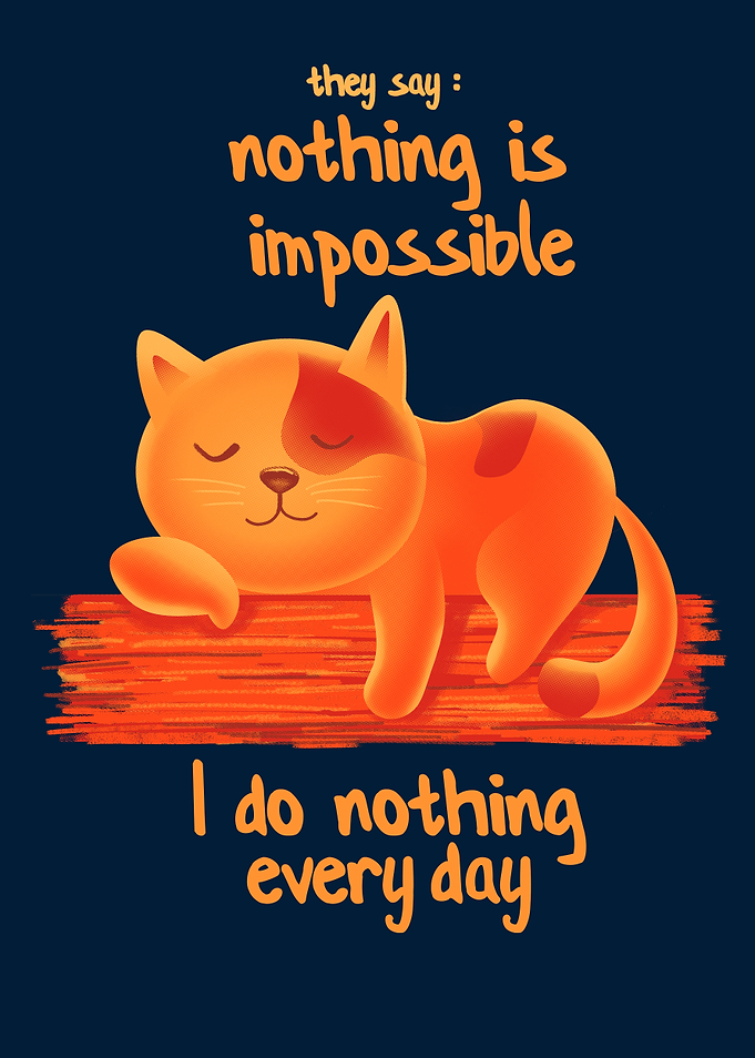 Lazy Cat Illustration with Funny Quote