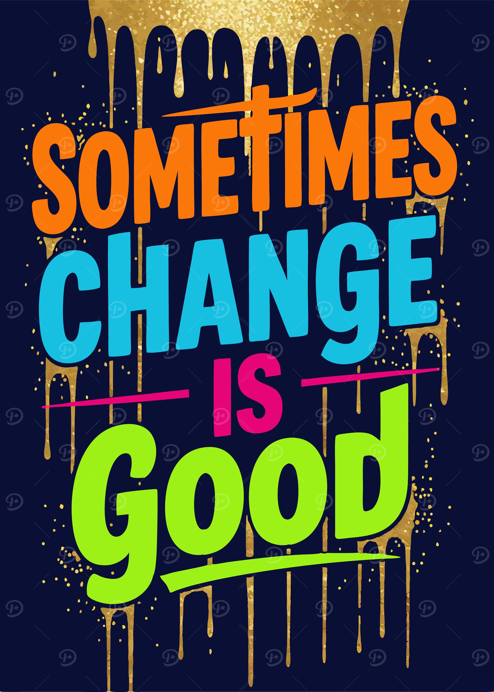 Sometimes Change Is Good