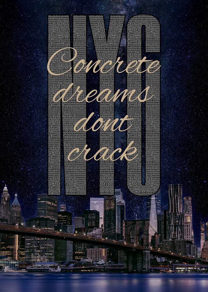 NYC Concrete Dreams