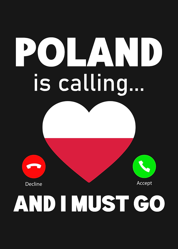 Poland is calling