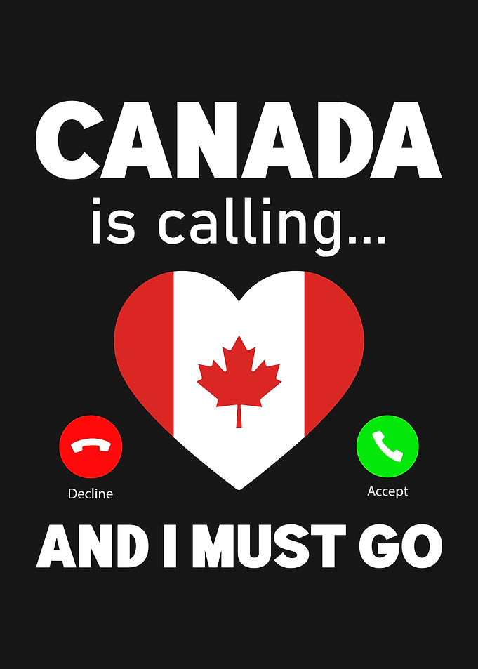 Canada is calling