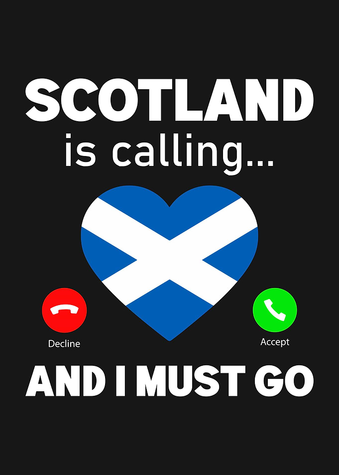 Scotland is calling