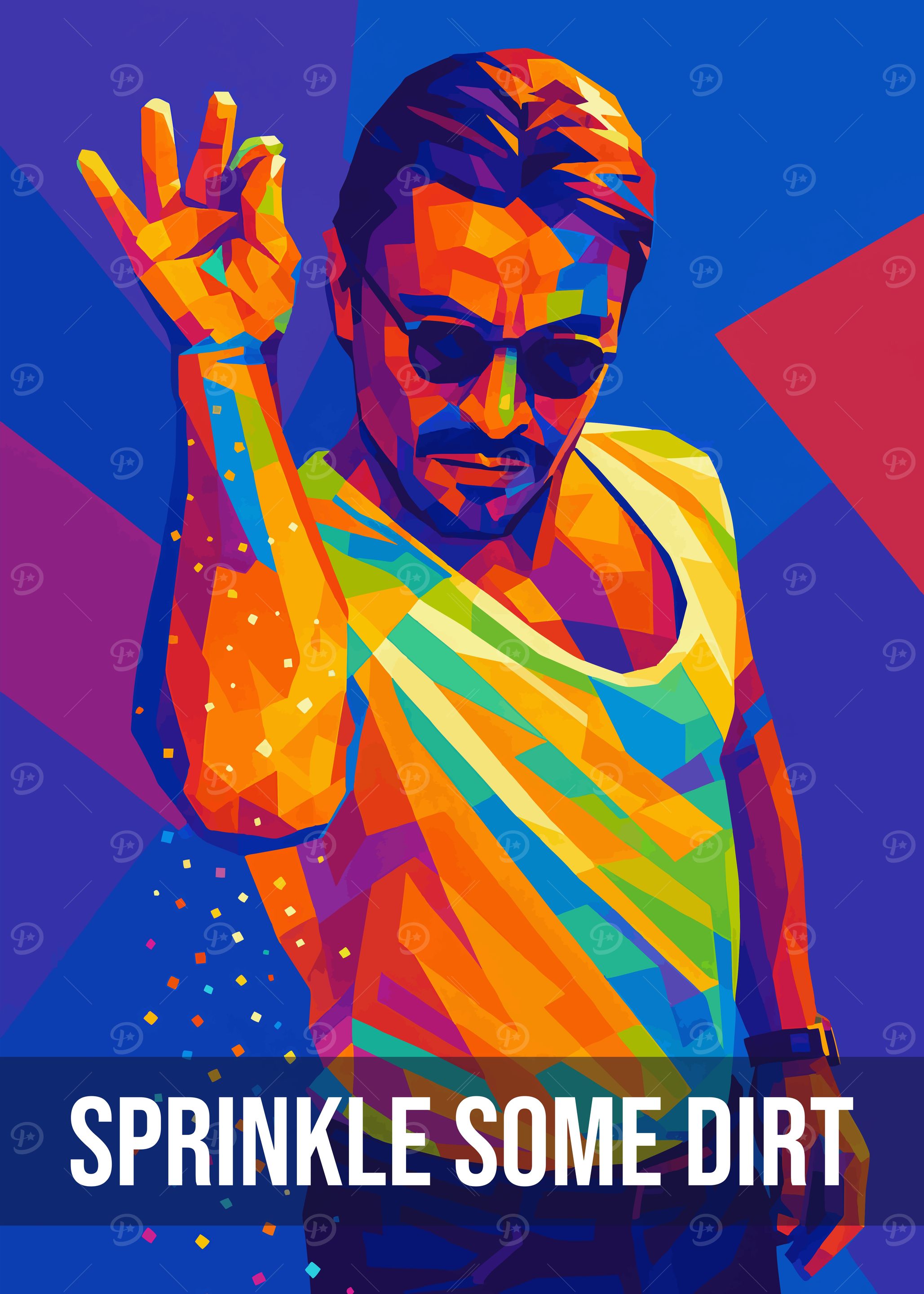 Sprinkle Some Dirt Colorful Pop Art