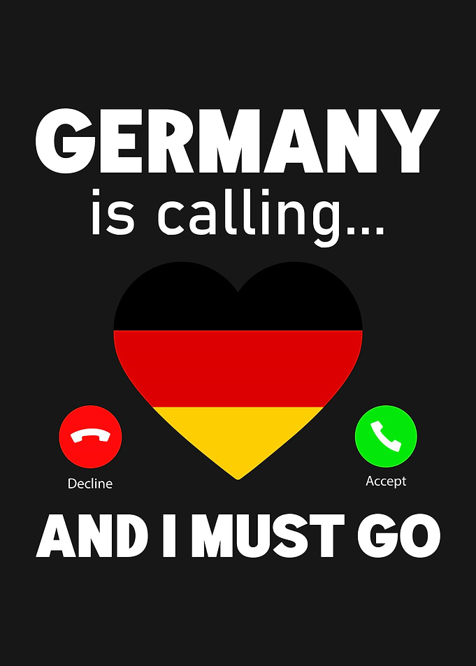 Germany is calling