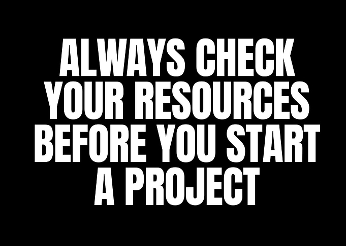 Check Resources Before Project Text