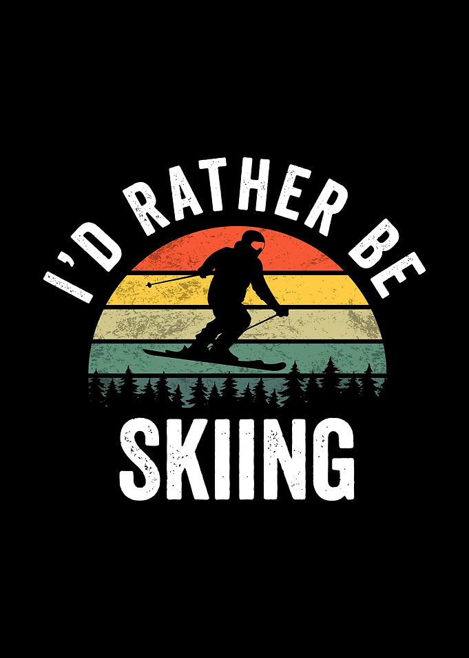 I'd Rather Be Skiing Retro Graphic