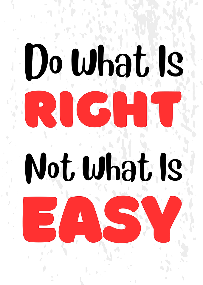 Inspirational Quote: Right vs. Easy
