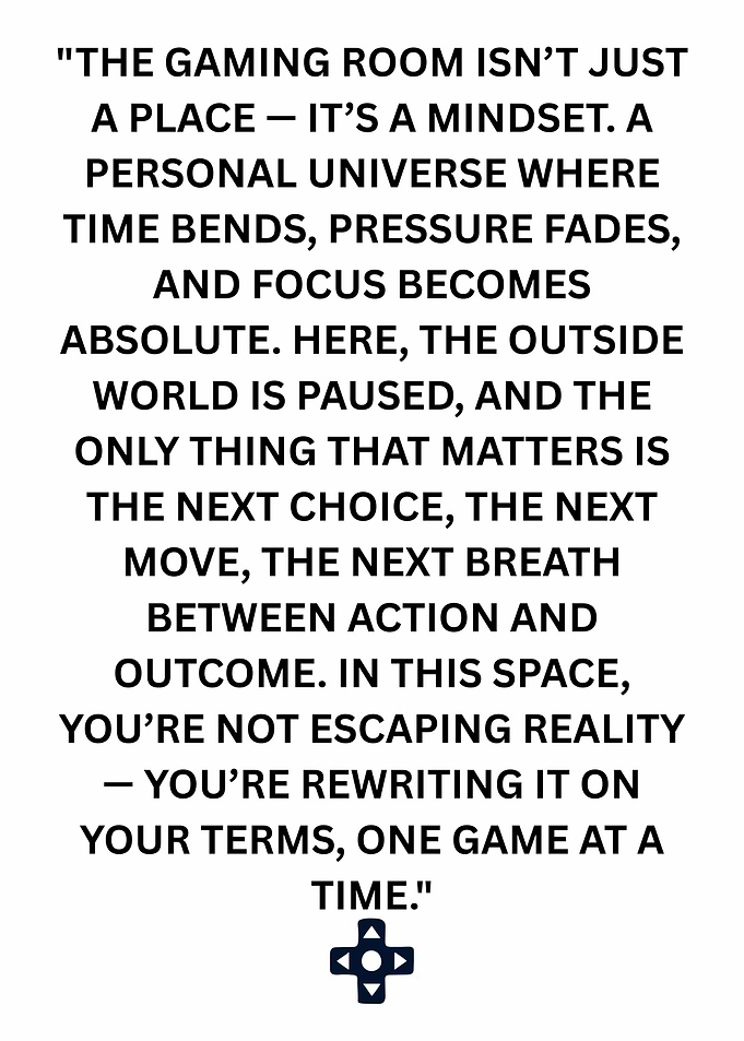 Gaming Room Mindset Quote