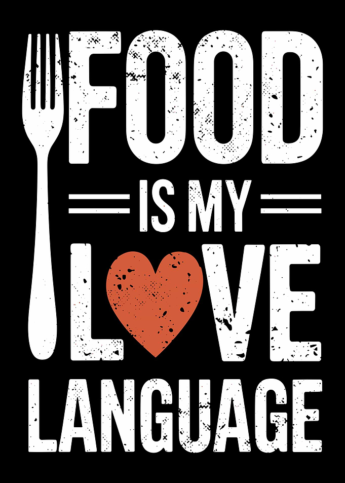 Food is my love language